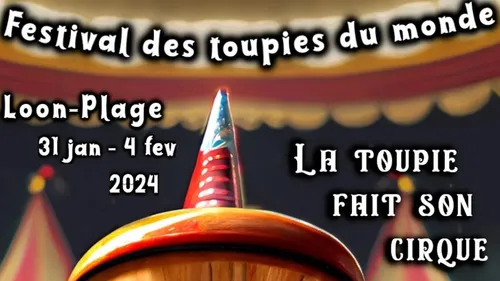 Le Festival des Toupies du Monde à Loon-Plage