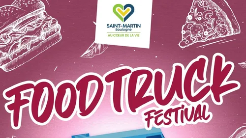 Saint-Martin-Boulogne : 5ème Festival foodtruck ce week-end Place...