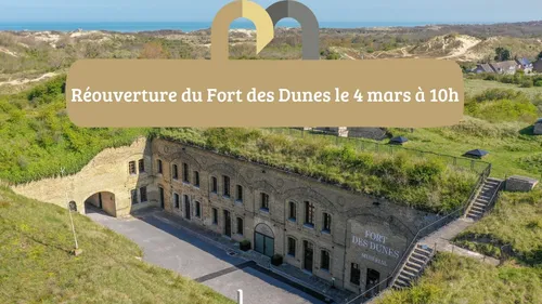 Réouverture du Fort des Dunes ce mardi 4 mars.