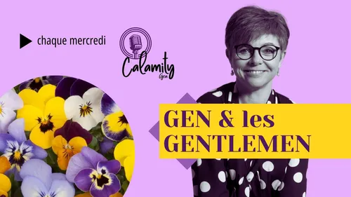 Découvrez le podcast de Gen & les Gentlemen