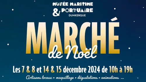 Marché de Noël au Musée maritime & portuaire de Dunkerque