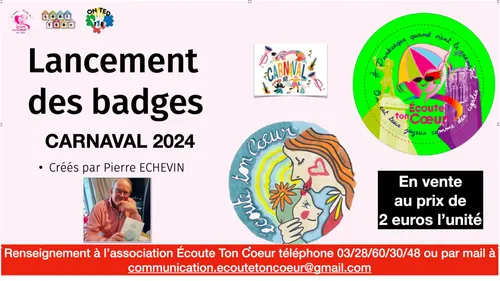 Écoute ton Cœur lance un badge de carnaval, réalisé avec de la...