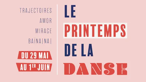 Boulonnais : le 21ème Printemps de la Danse du 29 mai au 1er juin