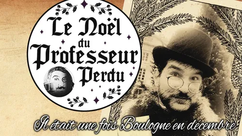 Balade contée de Noël à Boulogne-sur-Mer avec le Professeur Perdu