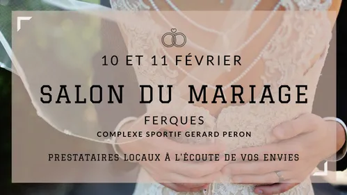 2ème Salon du Mariage ce week-end à Ferques