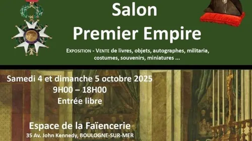 Boulogne-sur-Mer : Salon Premier Empire à la Faïencerie ce week-end