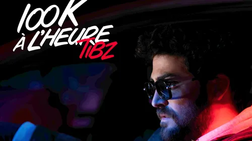 Le son tout neuf du jour : TIBZ - 100k à l'heure