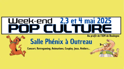 Outreau : 2ème Week-end Pop Culture ce week-end