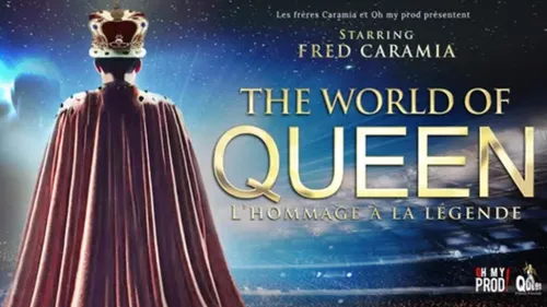 Concert : The World of Queen vendredi et samedi