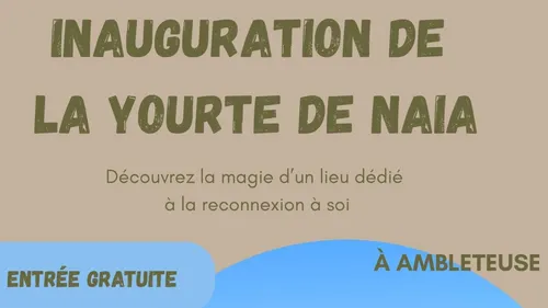Ambleteuse : Inauguration de la Yourte de Naia ce dimanche 15 juin. 