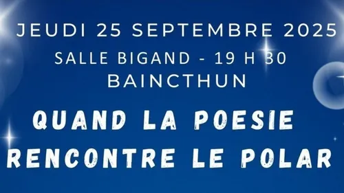 Baincthun : "Quand la poésie rencontre le polar" ce jeudi 25...