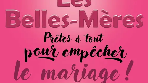 Théâtre : "Les Belles-Mères" vendredi au Kursaal de Dunkerque