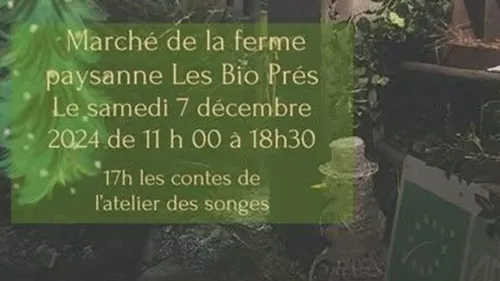 Marché à la Ferme Paysanne Les Bio Près