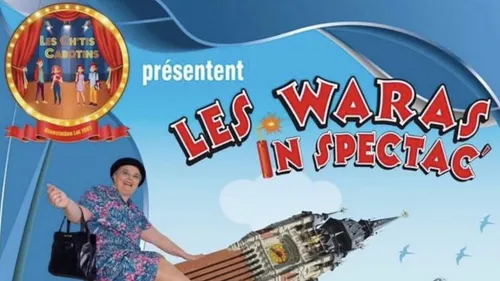 Wissant : Les Ch'tis Cabotins présentent "Les Waras in Spectac'" ce...