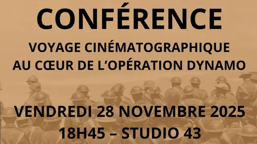 Studio 43 : Conférence vendredi à 18:45 : l'Opération Dynamo dans...