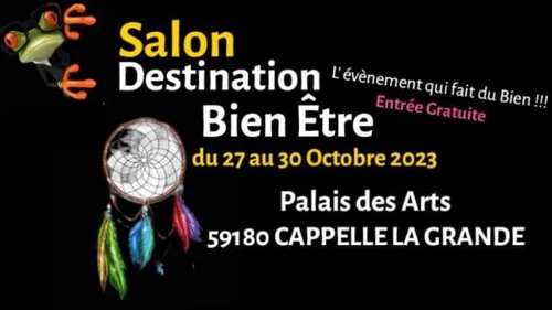 Destination Bien-être à Cappelle-la-Grande du 27 au 30 octobre