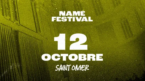 Ambiance Electro au NAME Festival ce week-end à Saint-Omer.