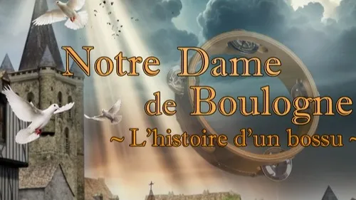 Découvrez l'histoire du bossu de Notre-Dame... de Boulogne, au...
