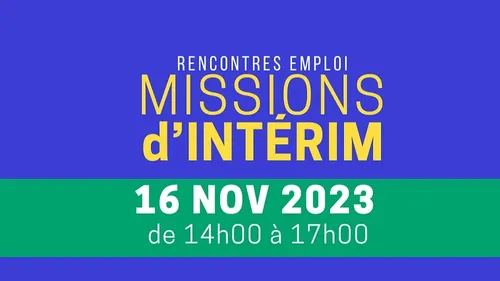 Rencontres Emploi Mission d'Intérim ce jeudi 16 novembre à...