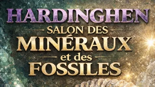 Hardinghen : Salon des Minéraux et des Fossiles du 4 au 6 avril