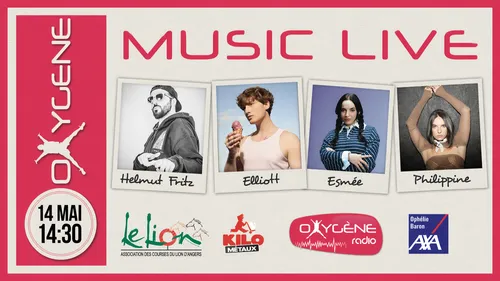Oxygène Music Live : Gagnez vos invitations pour le 14 Mai !