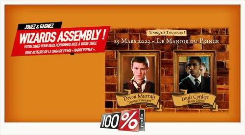 Gagnez la prochaine WIZARDS ASSEMBLY !