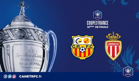 Coupe de France : Canet affrontera l'AS Monaco en 32e de finale 
