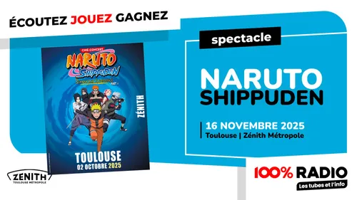 gagnez le spectacle de NARUTO SHIPPUDEN 