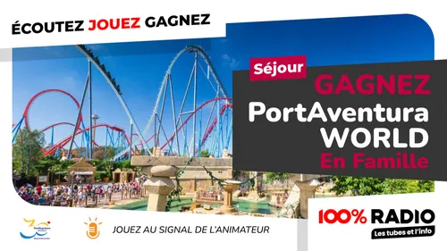 Gagnez PortAventura World en famille !