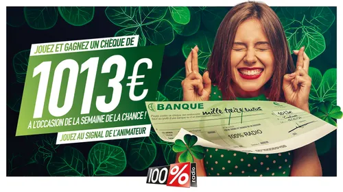 La Semaine de la chance sur 100% !