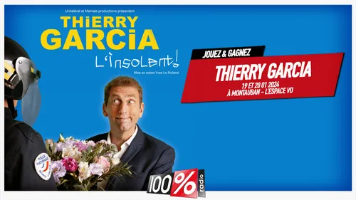 Gagnez le spectacle de Thierry Garcia