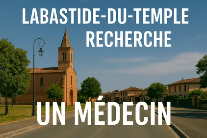 À Labastide-du-Temple (82), le village cherche son médecin depuis...