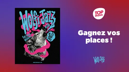 Top Music vous offre vos places pour le Wolfi Jazz !