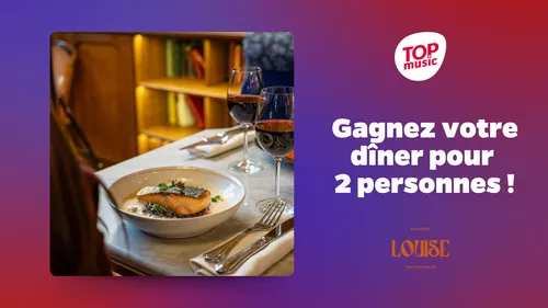Top Music vous offre votre dîner pour 2 personnes à la Brasserie...