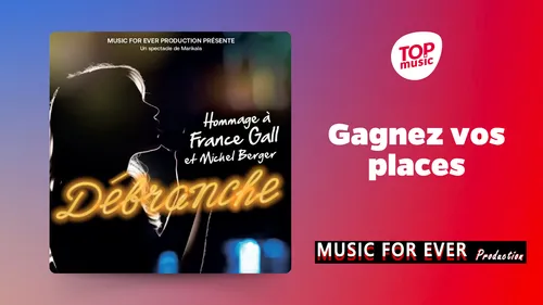 Gagnez vos places pour "Débranche, Hommage à France Gall et Michel...