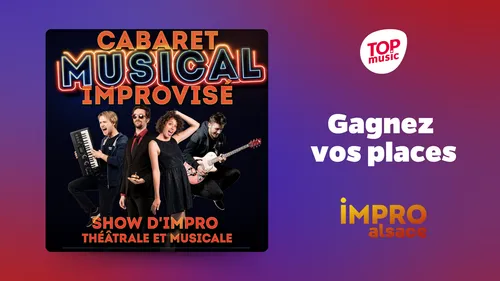 Gagnez vos places pour le CABARET MUSICAL IMPROVISÉ by IMPRO A