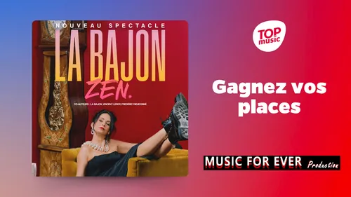 Gagnez vos places pour le nouveau spectacle de La Bajon 