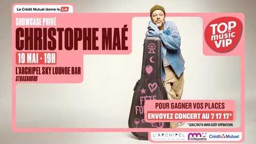 Gagnez vos places pour le Top Music VIP de Christophe Maé !