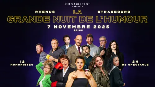 La Grand Nuit de l'Humour à Strasbourg !