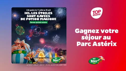 Top Music vous offre votre séjour pour le Parc Astérix !