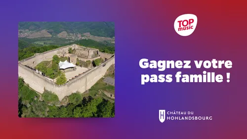 Gagnez vos pass famille pour le château de Hohlandsbourg !