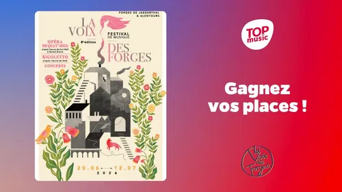 Gagnez vos places pour La Voix Des Forges !