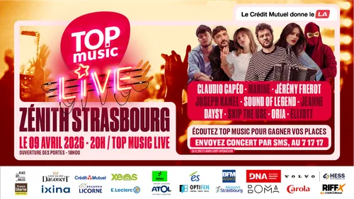 Un nouveau Top Music Live le 9 avril au Zénith de Strasbourg !