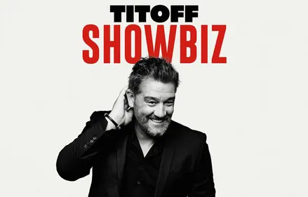 Titoff en spectacle au Cap d'Agde : réservez vite !