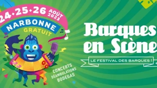 Narbonne : Trois jours de fête lors de Barques en Scène
