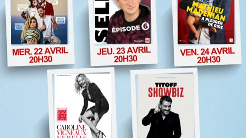 Titoff, Sellig, Mathieu Madenian... 5 jours de rire pour le...