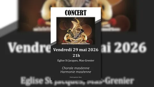 Mas Grenier (82) : Concert chorale et harmonie maséenne
