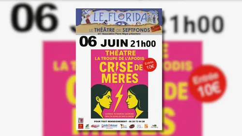 Septfonds (82) : Théâtre : Crise de mères, par la Troupe de l'Apodis