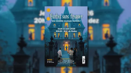 RODEZ (12) : HANTEZ SANS FRAPPER, une comédie musicale mortelle