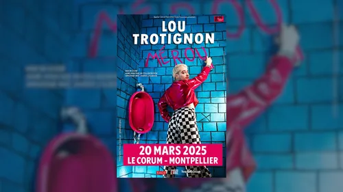 Gagnez vos places pour le spectacle de Lou Trotignon à Montpellier